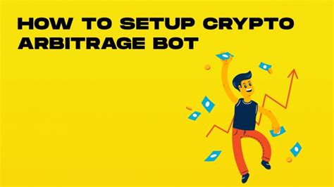 how to build a crypto arbitrage bot